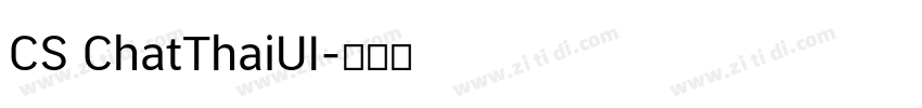 CS ChatThaiUI字体转换